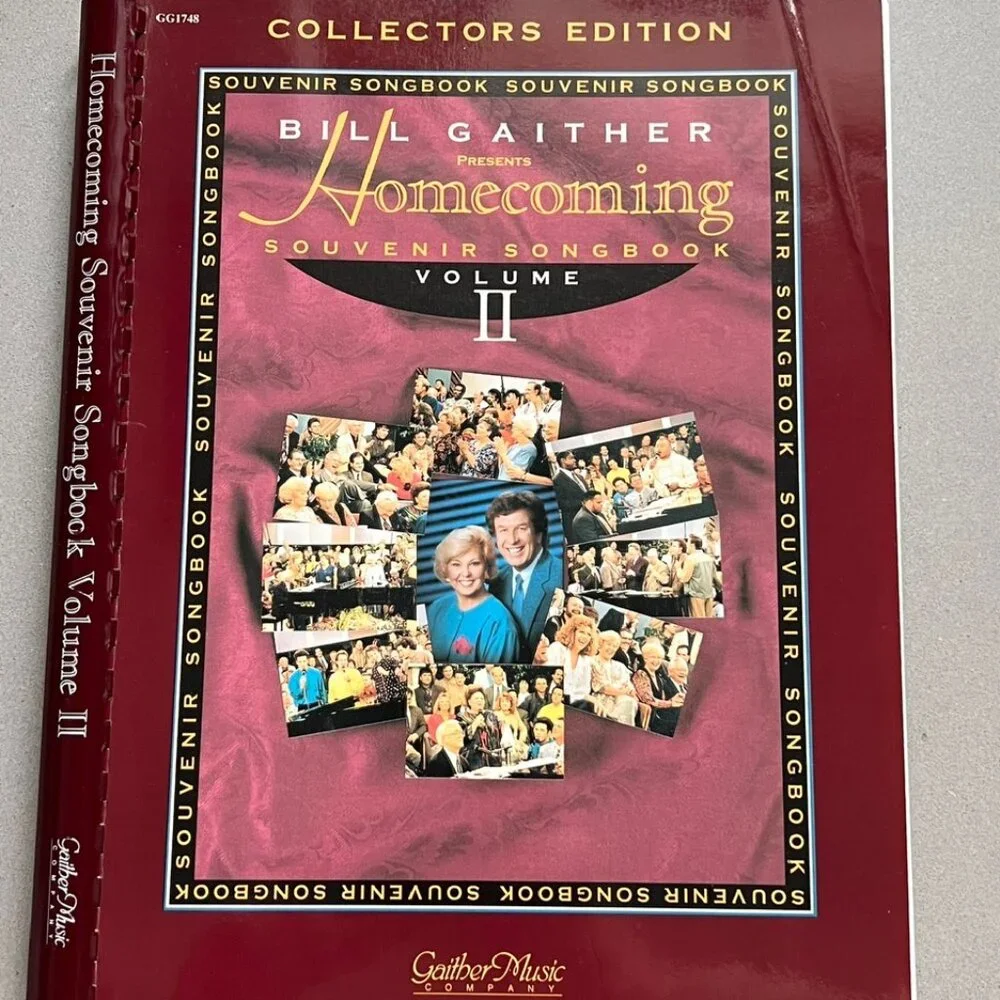 Collector's Edition Bill Gaither Homecoming Souvenir Songbook, Volume II